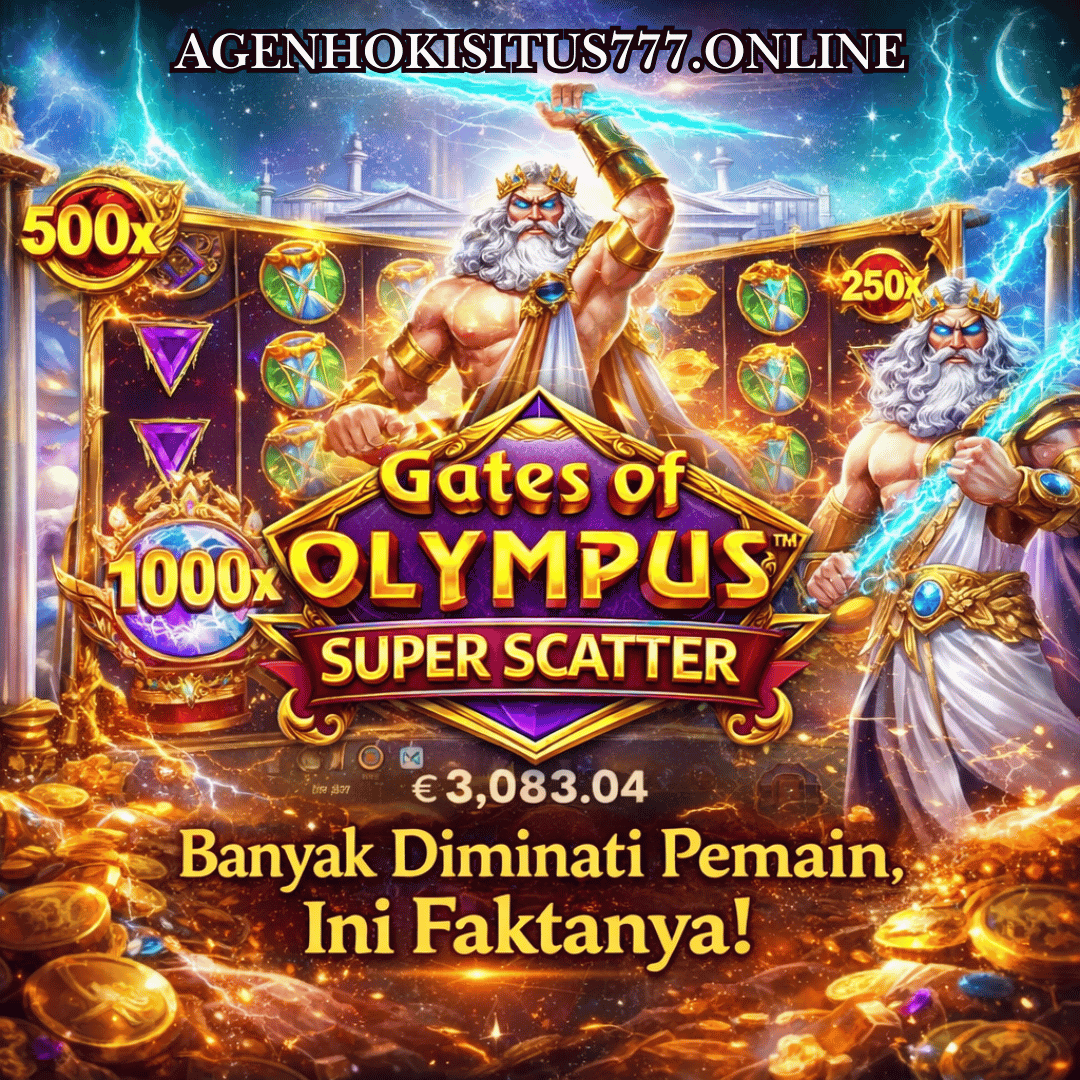 Gates of Olympus Super Scatter Banyak Diminati Pemain, Ini Faktanya!