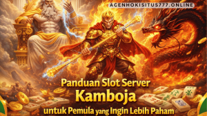 panduan slot server kamboja