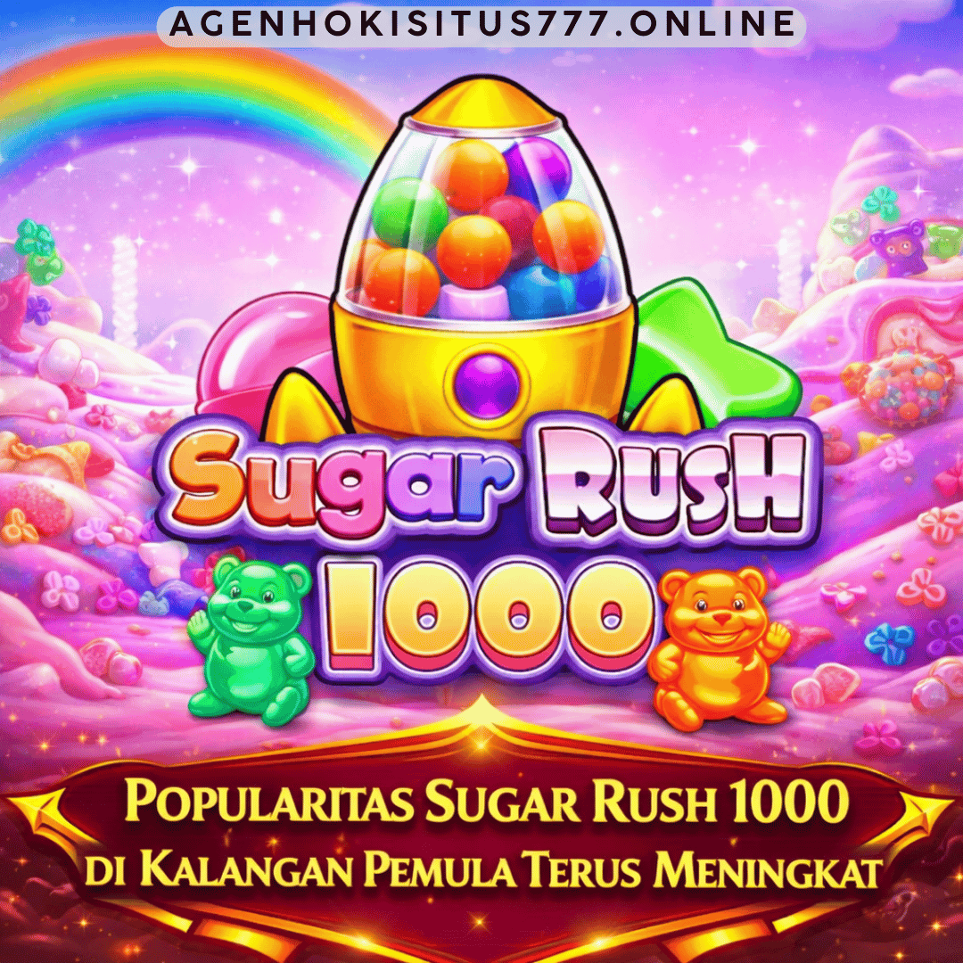 Popularitas Sugar Rush 1000 di Kalangan Pemula Terus Meningkat