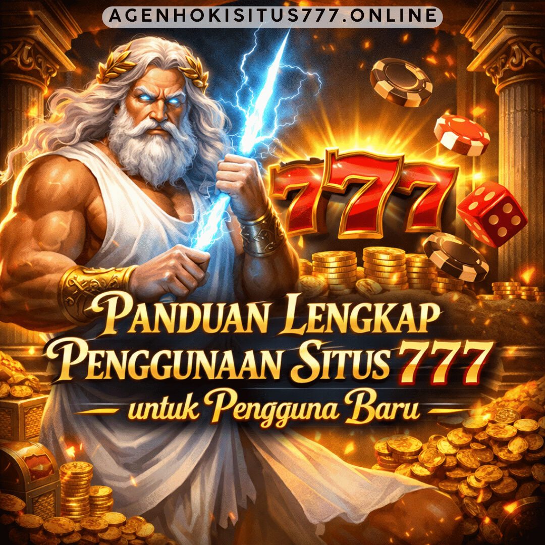 Panduan Lengkap Penggunaan Situs 777 untuk Pengguna Baru