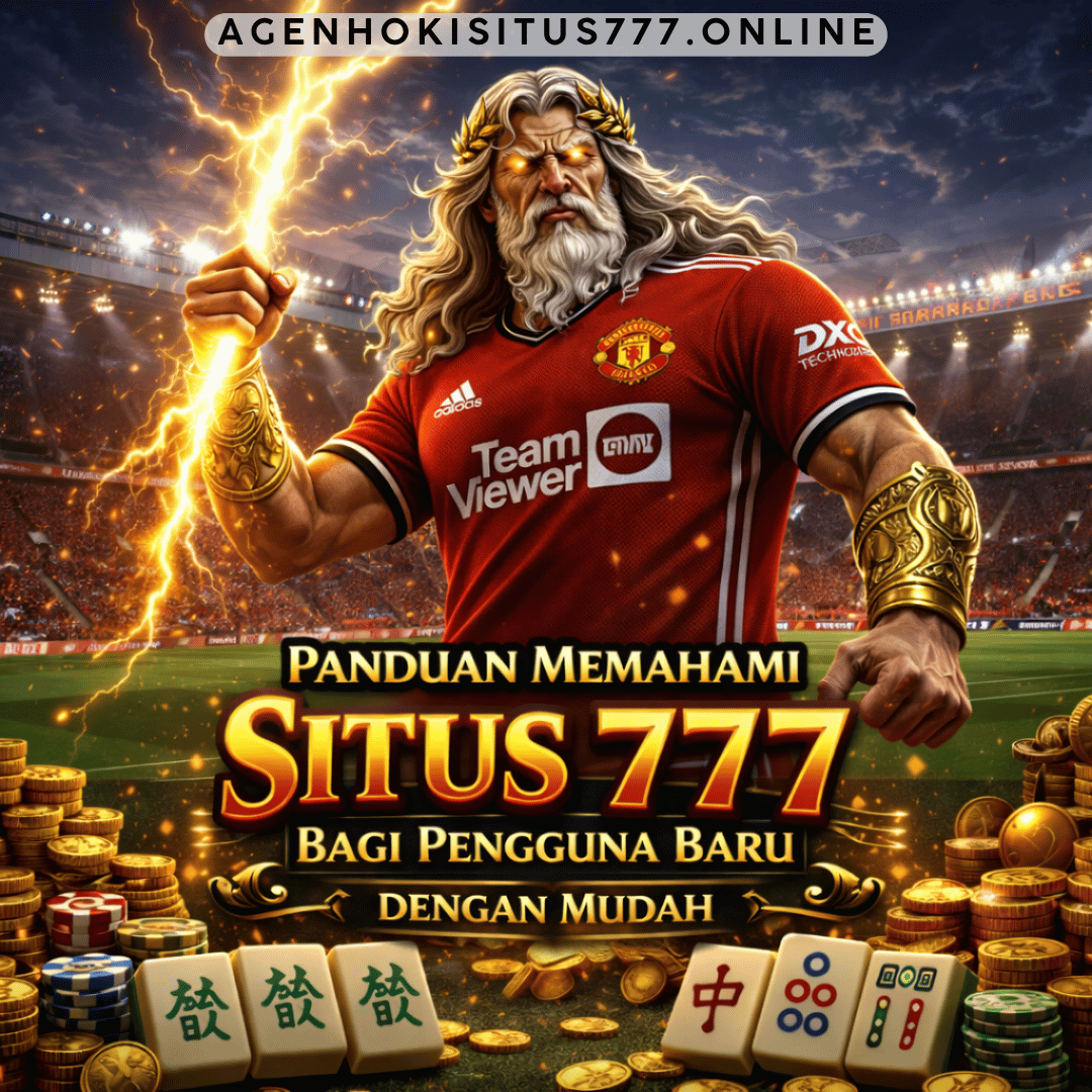 Panduan Memahami Situs 777 bagi Pengguna Baru dengan Mudah